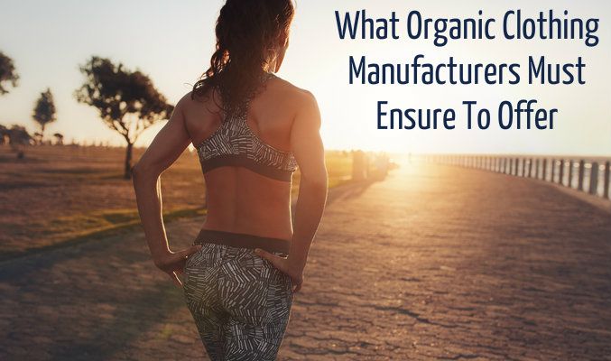 Organic Clothing Manufacturers USA
